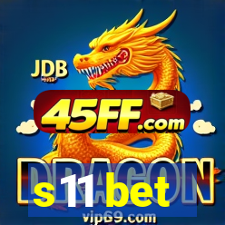 s11 bet